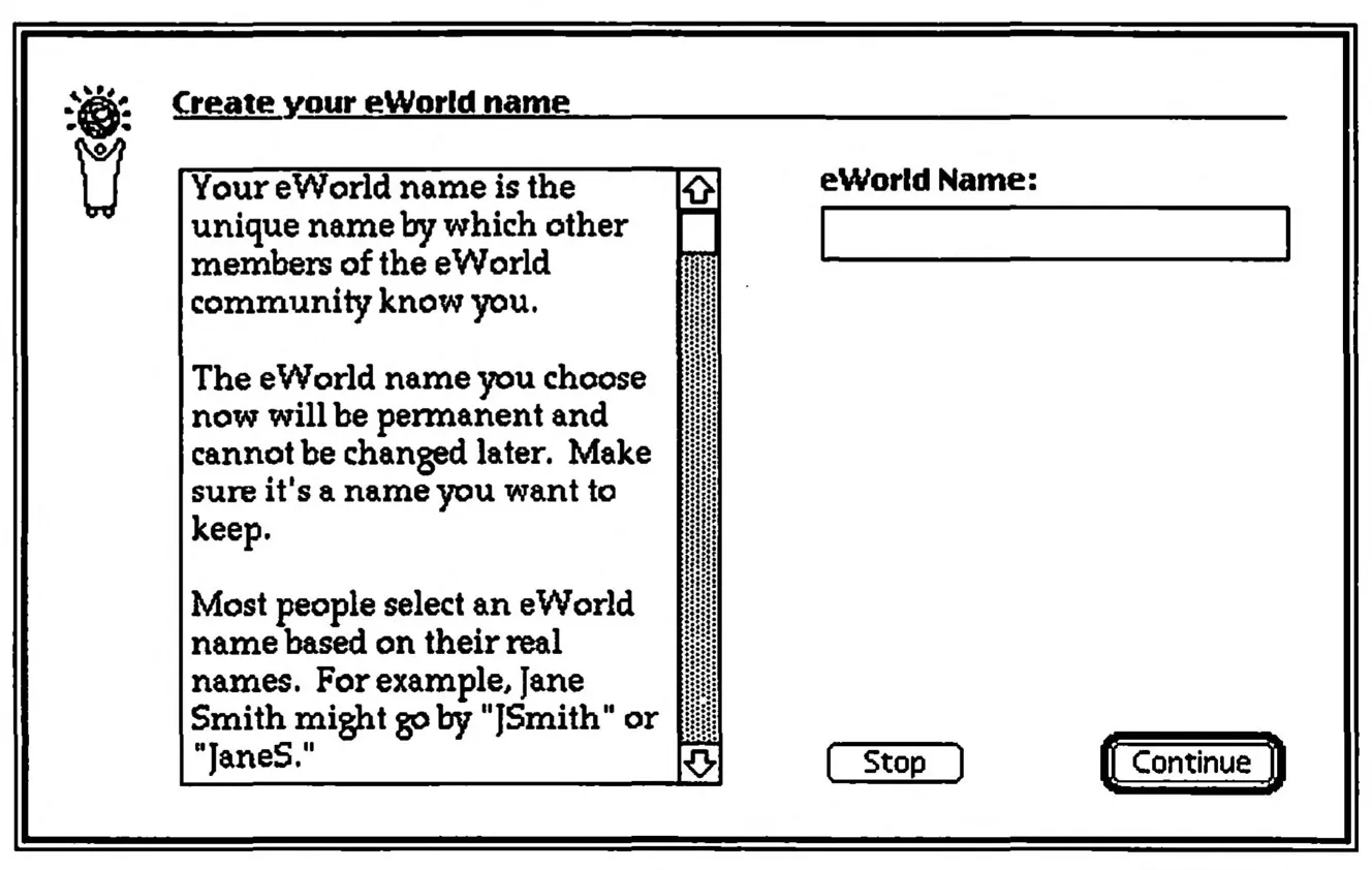 Create your eWorld username (Source:  Lu, Cary, and John Milligan. “eWorld: The Official Guide for Macintosh Users.” Edited by Ross Scott Rubin, Apple Computer, 1994.)